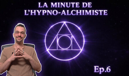 Ne rien faire… est-ce vraiment perdre son temps ? – La minute de l’Hypno-Alchimiste Ep.6